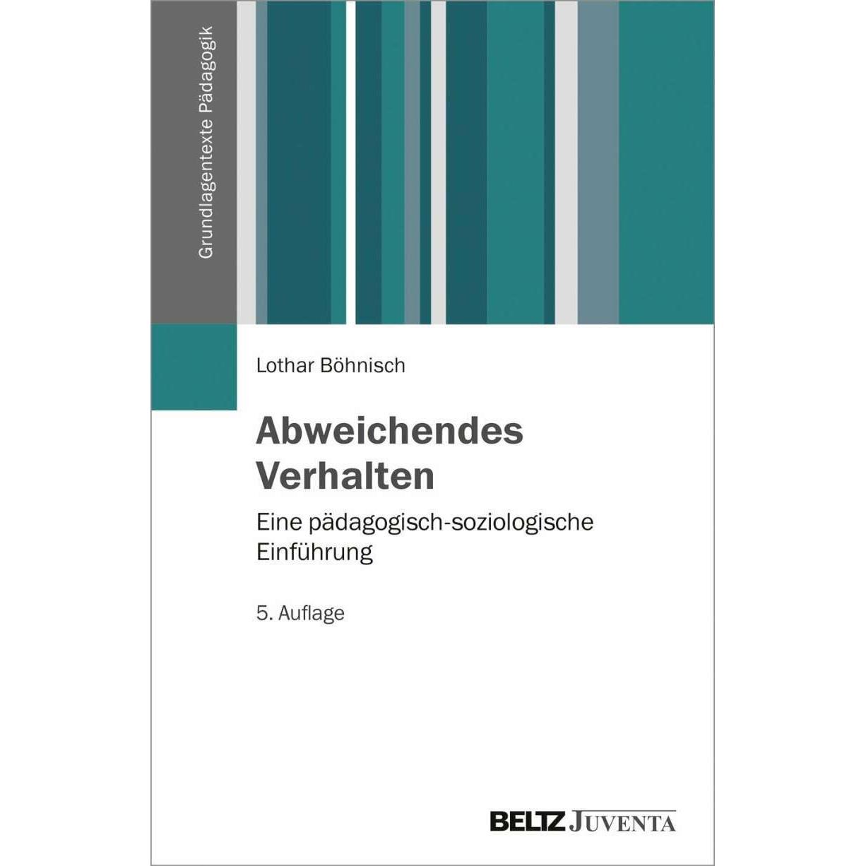 Abweichendes Verhalten, Fachbücher von Lothar Böhnisch