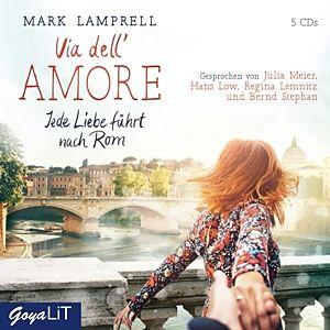 Via Dell'Amore - Jede Liebe Führt Nach Rom, Hörbücher