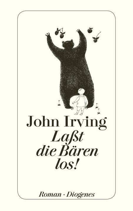 Produktbild Lasst die Bären los! (Deutsch, John Irving, Michael Walter, 2014)
