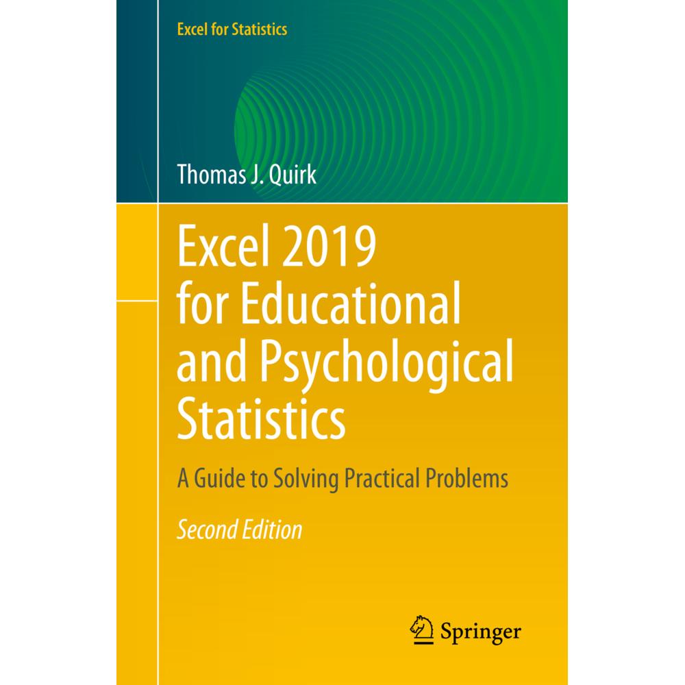 Excel 2019 for Educational and Psychological Statistics, Fachbücher von Thomas J. Quirk