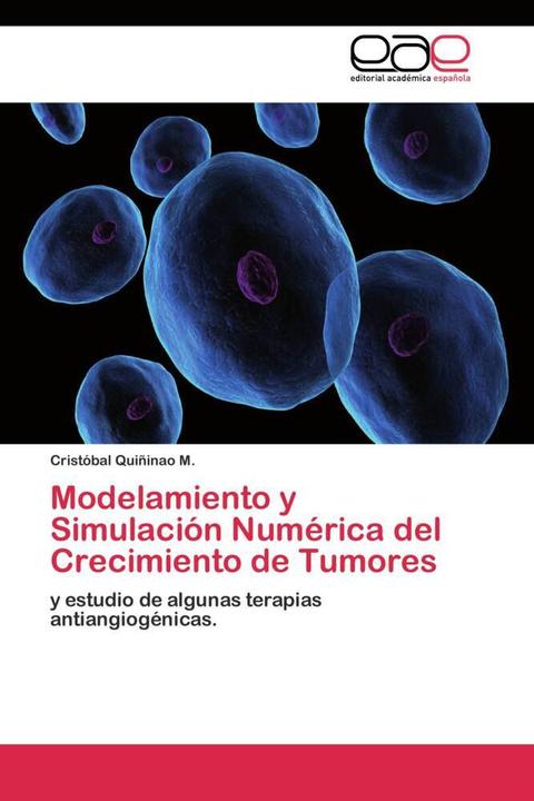 Actual product image Modelamiento y Simulación Numérica del Crecimiento de Tumores (Cristóbal Quiñinao M., 2011)