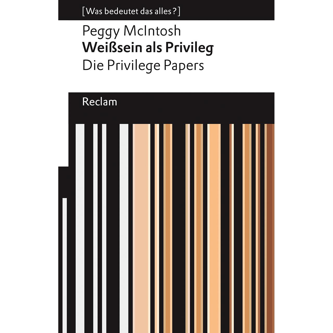 McIntosh:Weisssein als Privileg. Die Pri, Sachbücher von Markus Rieger-Ladich, Yasemin Dinçer, Peggy McIntosh