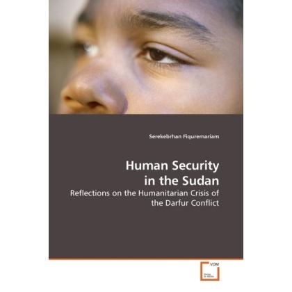 Thumbnail - Human Security in the Sudan, Fachbücher von Serekebrhan Fiquremariam
