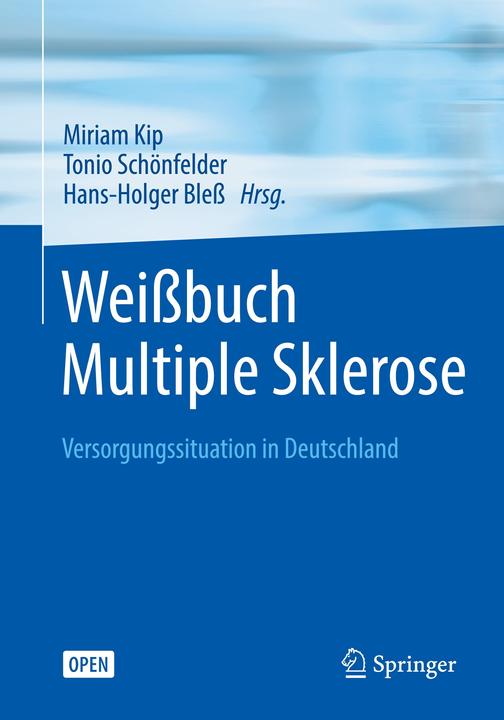 Produktbild Weissbuch Multiple Sklerose (Deutsch, Hans-Holger Bless, Miriam Kip, Tonio Schönfelder, 2016)