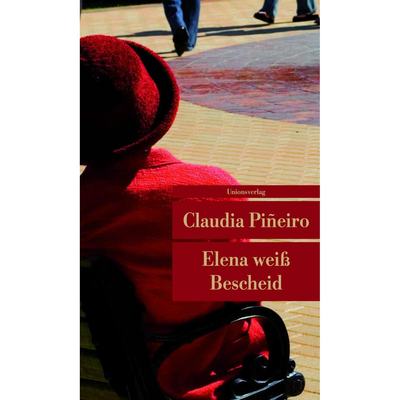 Elena weiss Bescheid, Belletristik von Claudia Piñeiro