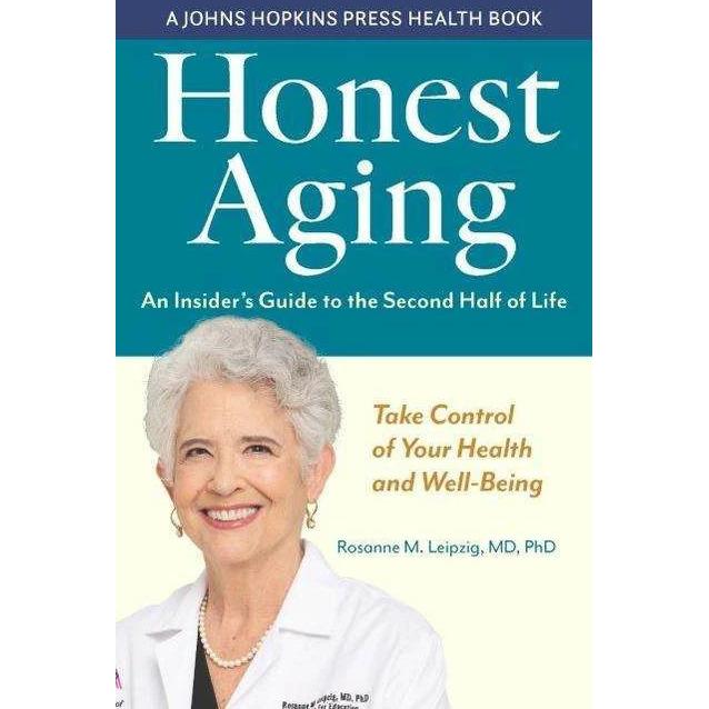 Honest Aging, Sachbücher von Rosanne M Leipzig