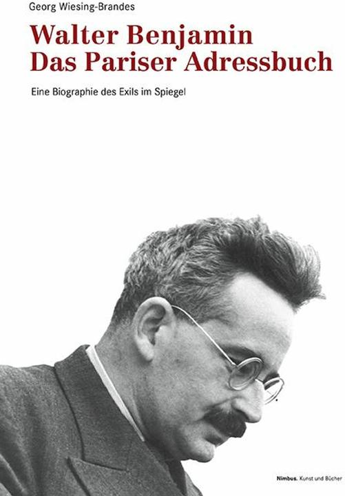 Walter Benjamin. Das Pariser Adressbuch (Deutsch, Georg Wiesing-Brandes, 2025)