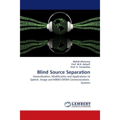 Thumbnail - Blind Source Separation, Fachbücher von Mahdi Khosravy, K. Yamashita, M. R. Asharif