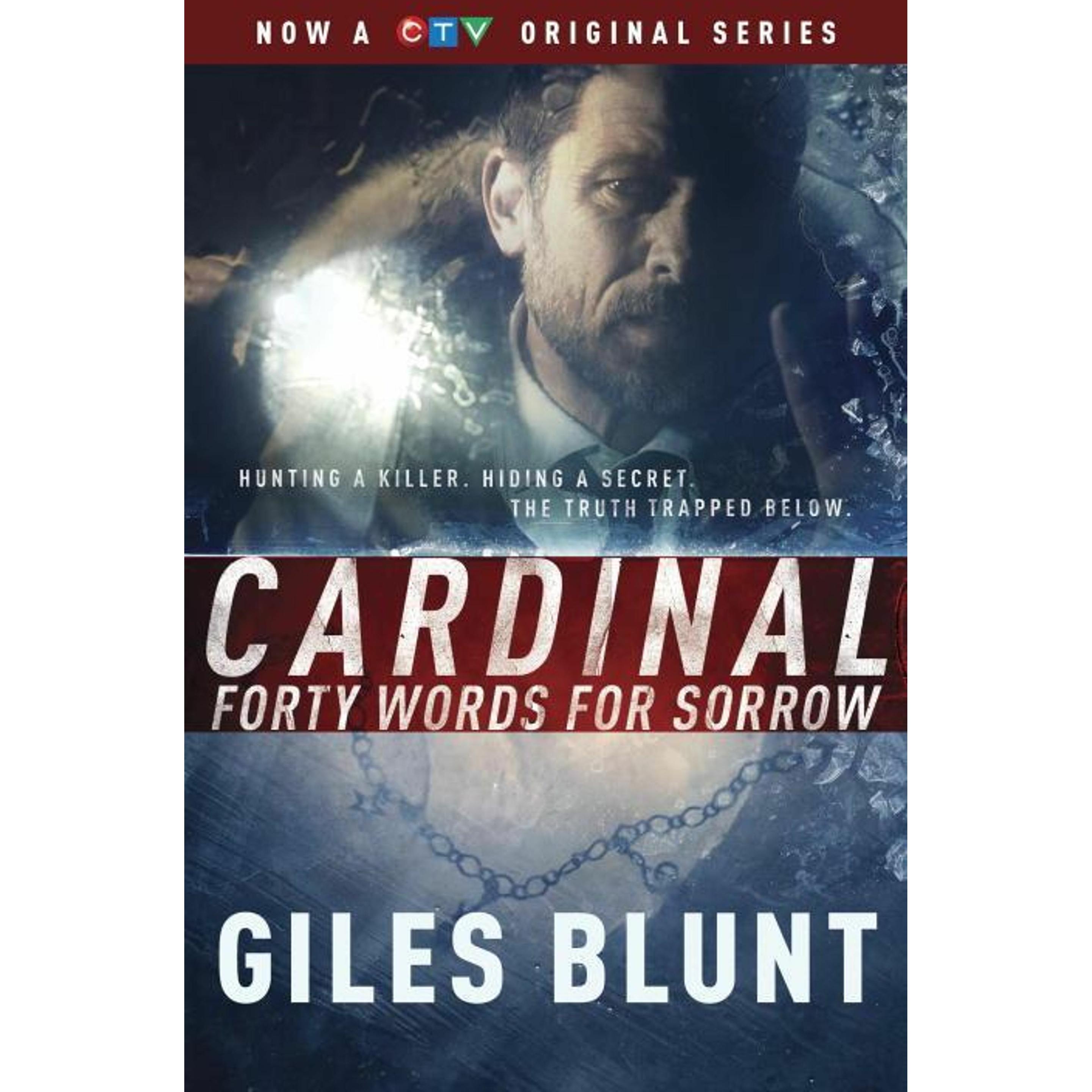 Cardinal: Forty Words for Sorrow (TV Tie-in Edition), Sachbücher von Giles Blunt