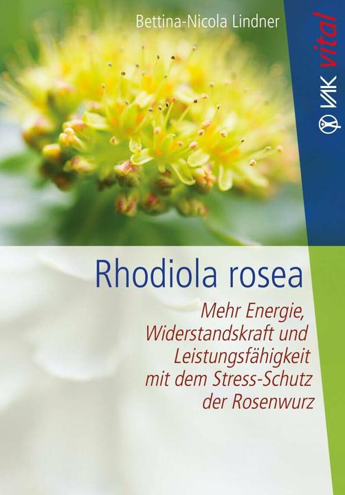 Produktbild Rhodiola rosea (Deutsch, Bettina-Nicola Lindner, 2018)