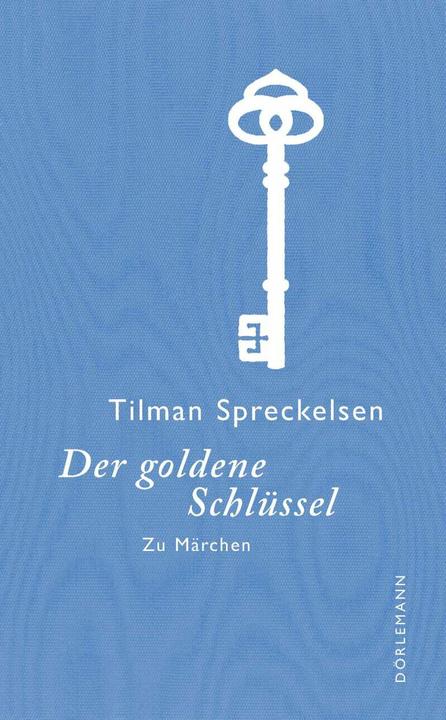 Produktbild Der goldene Schlüssel (Deutsch, Tilman Spreckelsen, 2018)