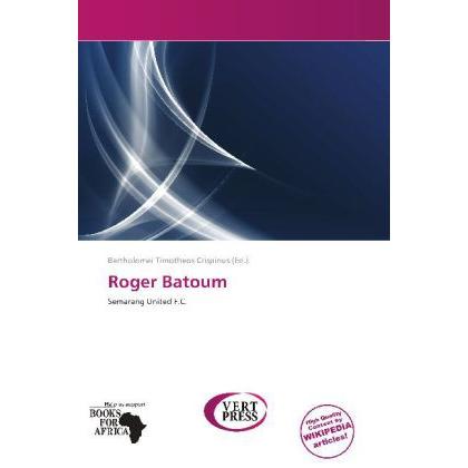 Roger Batoum, Ratgeber