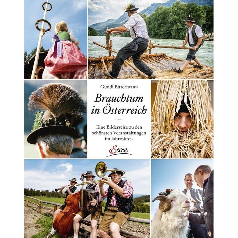 Servus Brauchtum in Österreich (Deutsch, Gundi Bittermann, 2017) (8143035)
