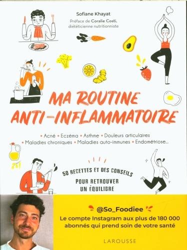 Image du produit Larousse pratique Ma routine anti-inflammatoire (Français, Khayat Sofiane, 2024)