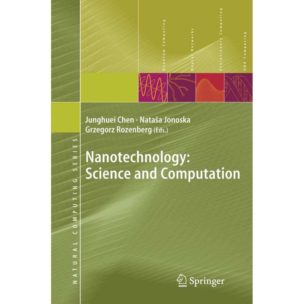 Nanotechnology: Science and Computation, Fachbücher von Grzegorz Rozenberg, Natasha Jonoska, Junghuei Chen