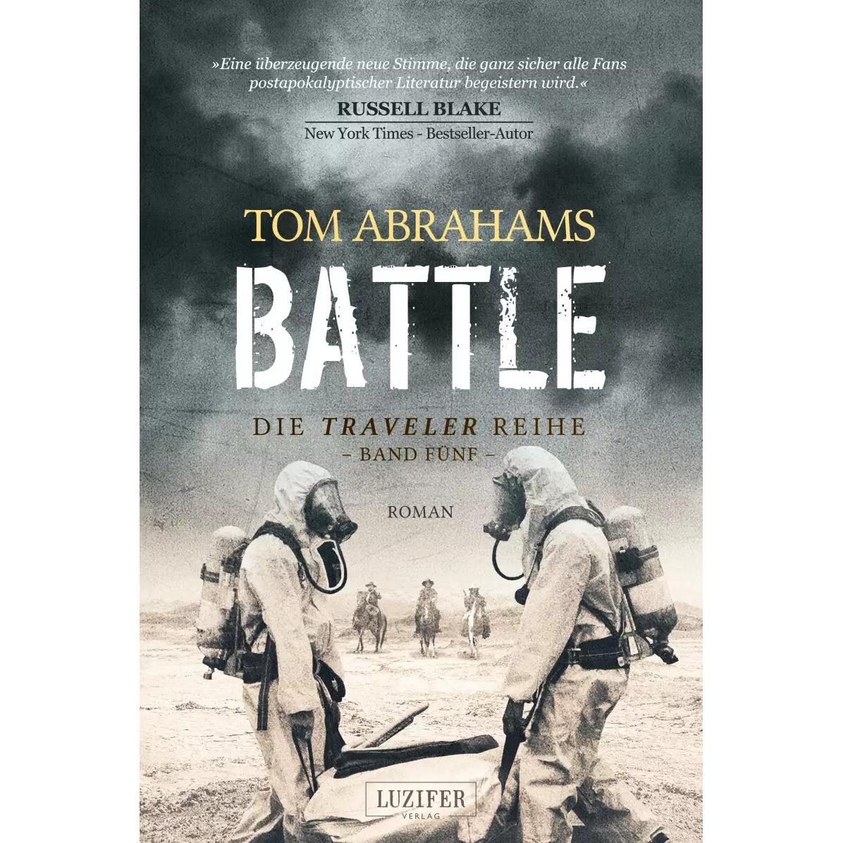 BATTLE (Traveler 5), Belletristik von Reimund Gerstäcker, Tom Abrahams