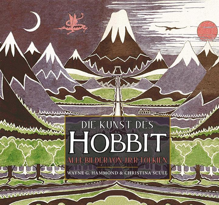 Produktbild Die Kunst des Hobbit (Deutsch, Christina, Hammond, WayneG/Scull, 2012)