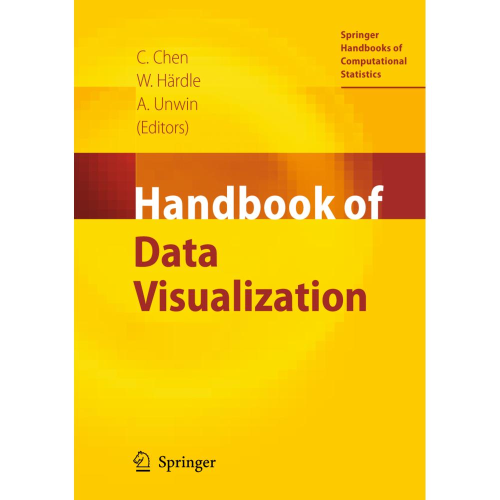 Handbook of Data Visualization, Fachbücher von Wolfgang Karl Härdle, Antony Unwin, Chun-houh Chen