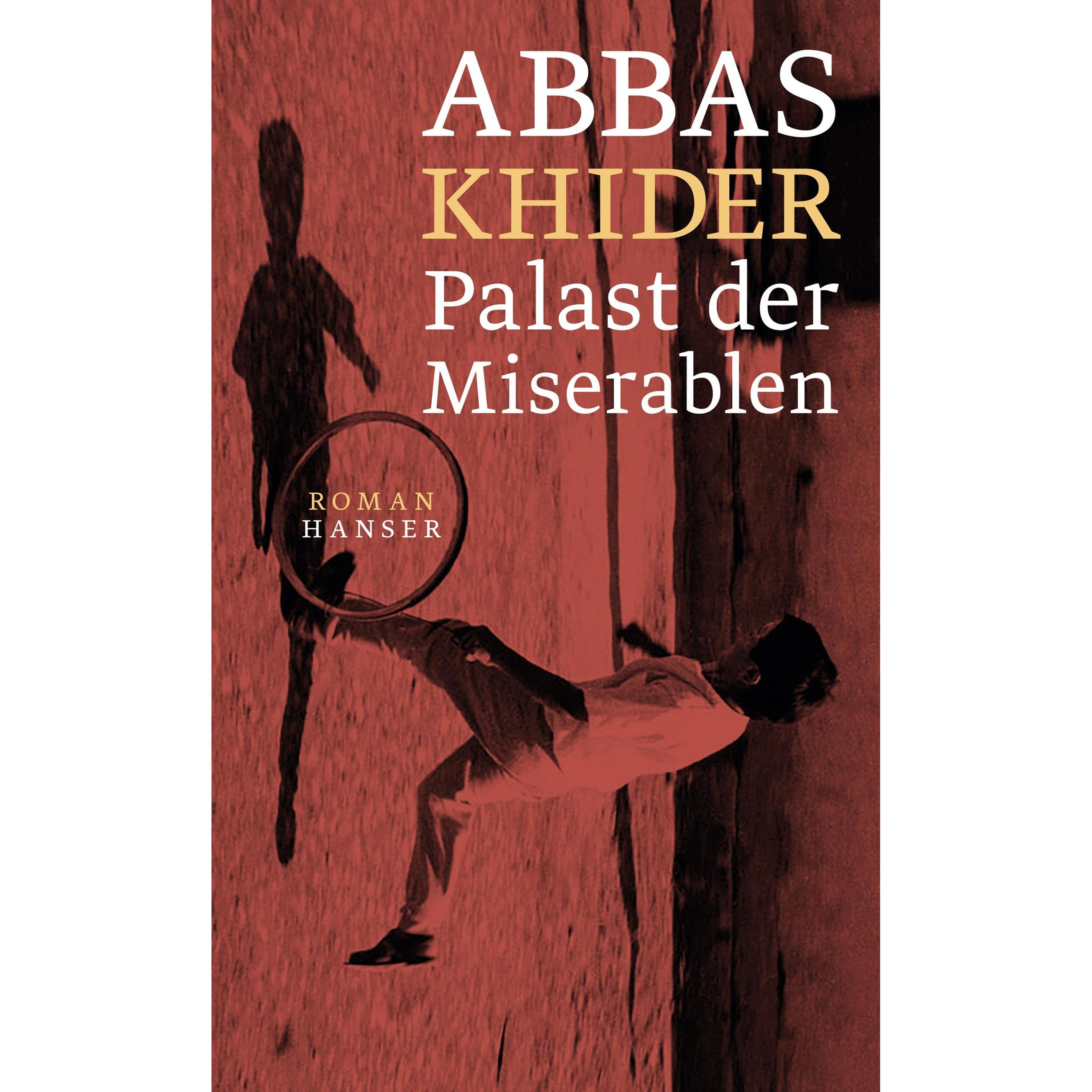 Palast der Miserablen, Belletristik von Abbas Khider