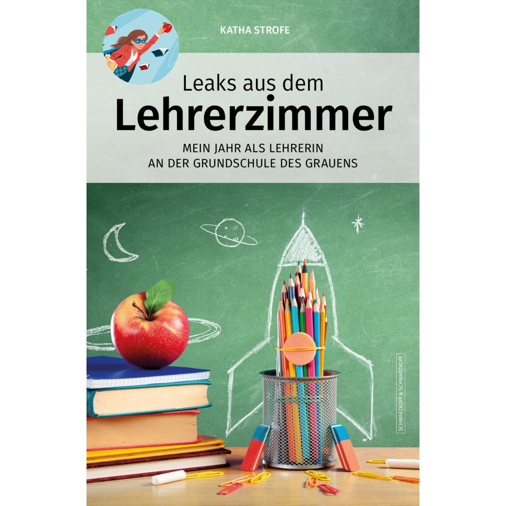 Leaks aus dem Lehrerzimmer, Fachbücher von Katha Strofe