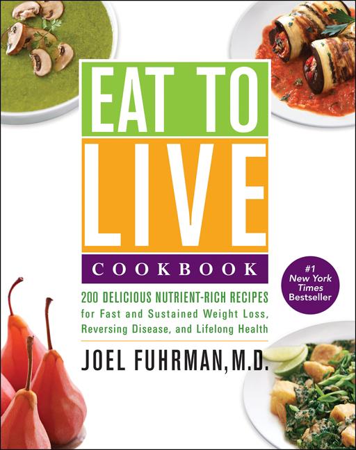 Immagine prodotto Fuhrman:Eat to Live Cookbook (Inglese, 2014)