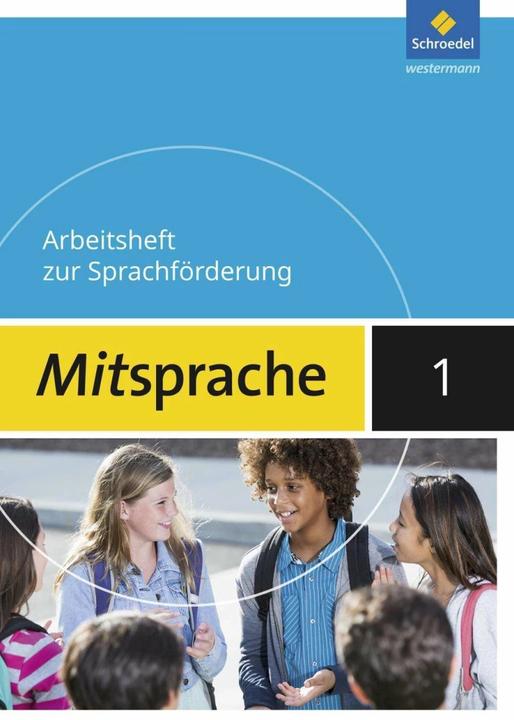 Produktbild Mitsprache - Deutsch als Zweitsprache 1. Ausgabe 2017. Arbeitsheft (Deutsch, Heidi Rösch, 2017)