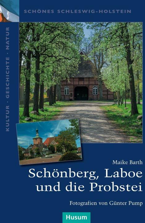 Produktbild Schönberg, Laboe und die Probstei (Deutsch, Günter Pump, Maike Barth, 2016)
