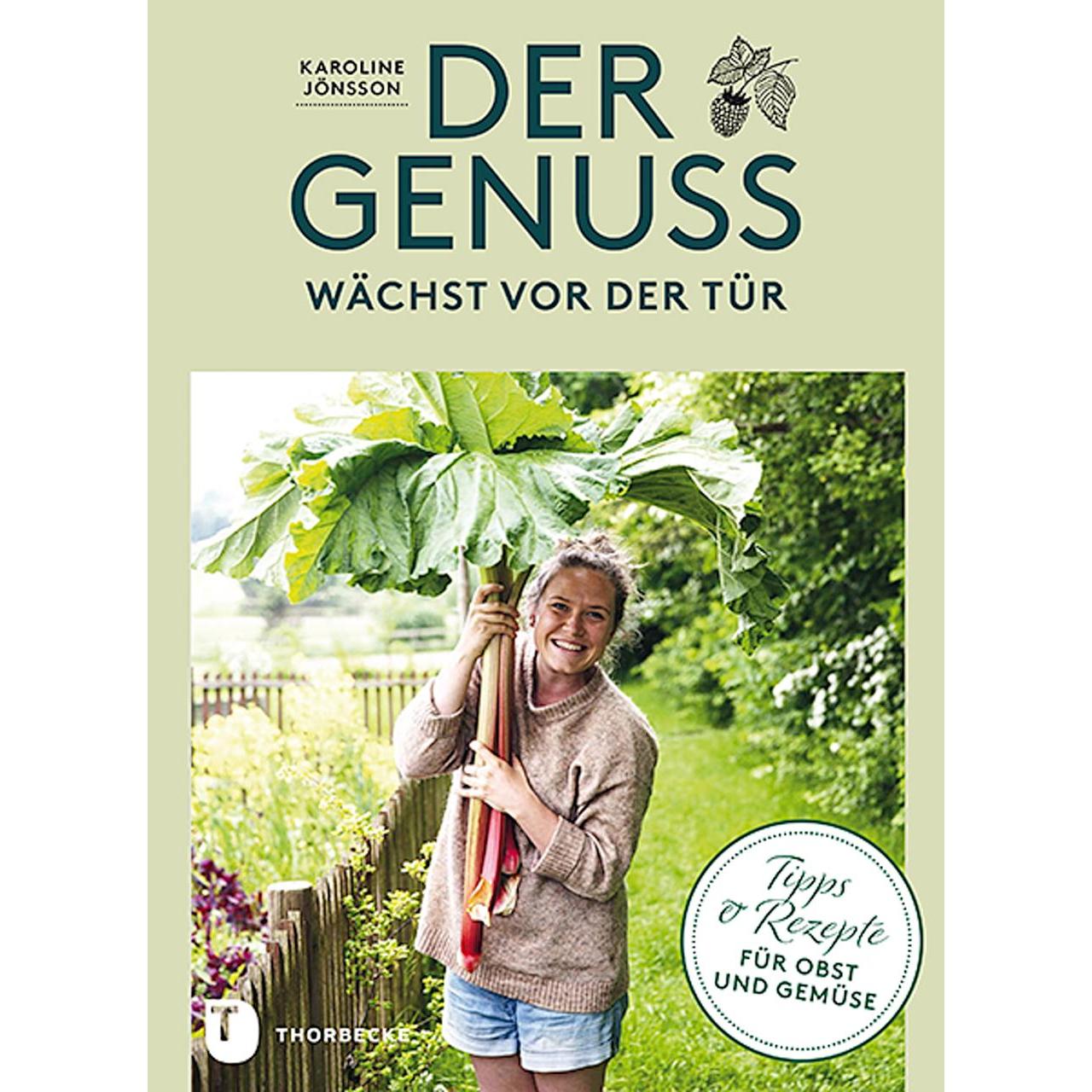 Der Genuss wächst vor der Tür, Ratgeber von Karoline Jönsson