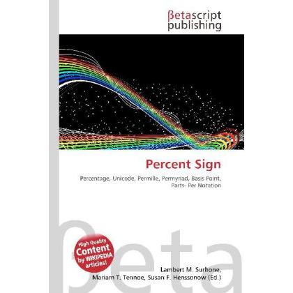 Percent Sign, Schulbücher von Lambert M. Surhone, Mariam T. Tennoe, Susan F. Henssonow