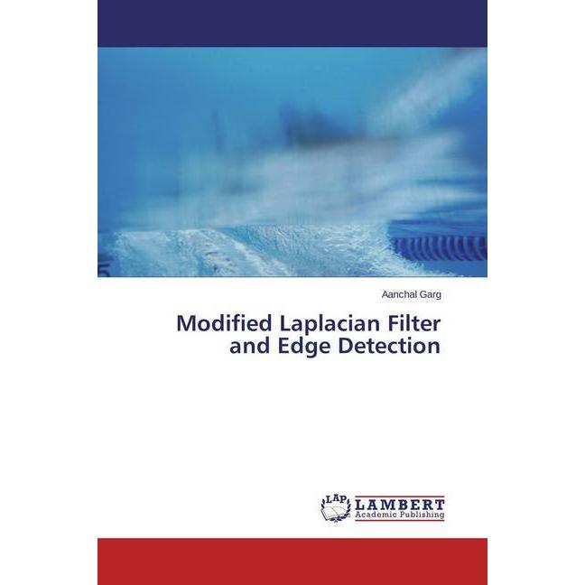Modified Laplacian Filter and Edge Detection, Fachbücher
