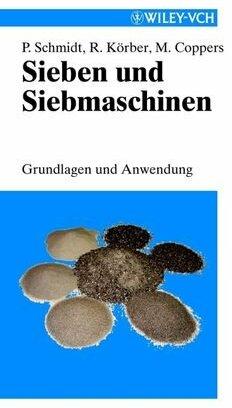 Produktbild Sieben und Siebmaschinen (Deutsch, Matthias Coppers, Paul Schmidt, Rolf Körber, 2003)