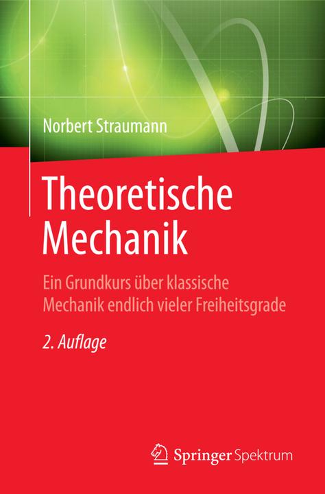 Produktbild Theoretische Mechanik (Deutsch, Norbert Straumann, 2014)