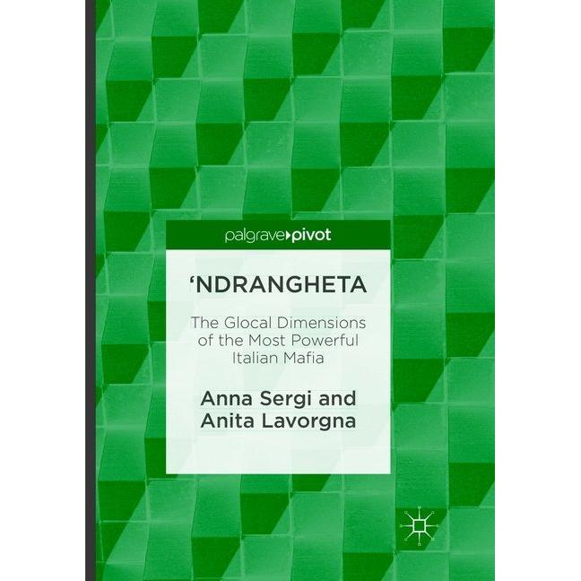 'Ndrangheta, Fachbücher von Anita Lavorgna, Anna Sergi