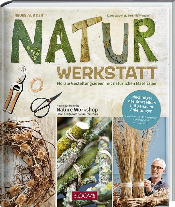 Produktbild Neues aus der Naturwerkstatt (Deutsch, Englisch, Klaus Wagener, Bernhild Wagener, 2022)