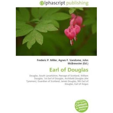 Earl of Douglas, Fachbücher von Agnes F. Vandome, Frederic P. Miller, John McBrewster
