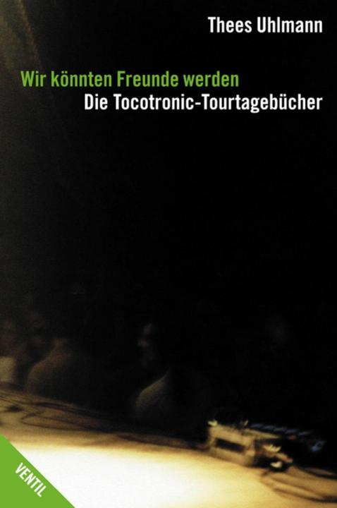Produktbild Wir könnten Freunde werden (Deutsch, Thees Uhlmann, 2000)