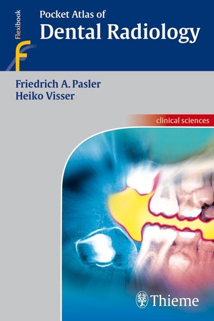 Produktbild Pocket Atlas of Dental Radiology (Deutsch, Friedrich A. Pasler, Heiko Visser, 2007)