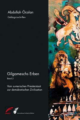 Produktbild Gilgameschs Erben - Band 2 (Deutsch, Abdullah Öcalan, 2018)