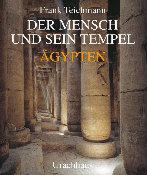 Produktbild Der Mensch und sein Tempel (Deutsch, Frank Teichmann, 2003)