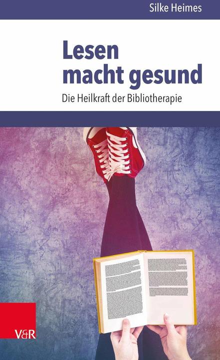 Produktbild Lesen macht gesund (Deutsch, Silke Heimes, 2017)