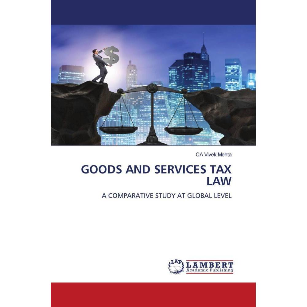 Goods And Services Tax Law, Fachbücher von CA Vivek Mehta