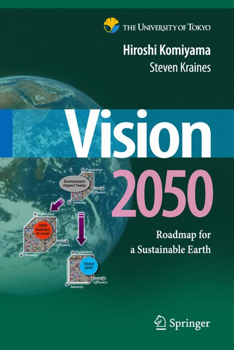 Vision 2050 (Englisch, Hiroshi Komiyama, Steven Kraines, 2010)