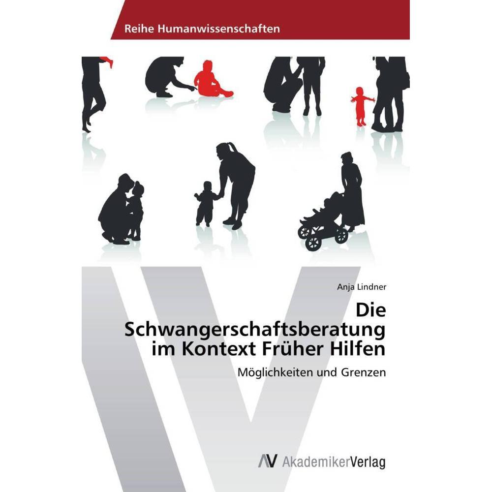 Die Schwangerschaftsberatung im Kontext Früher Hilfen, Fachbücher