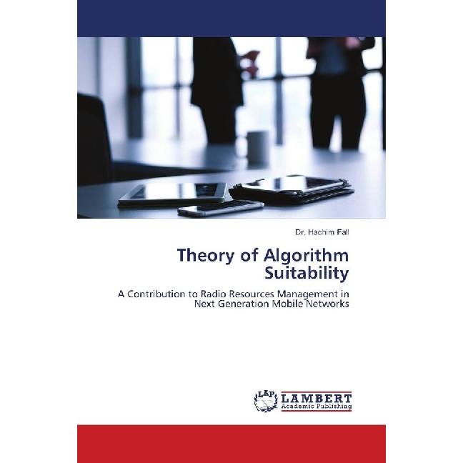 Theory of Algorithm Suitability, Fachbücher von Hachim Fall