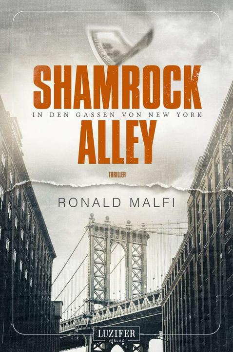 Produktbild Shamrock Alley - In den Gassen von New York (Deutsch, Raimund Gerstäcker, Ronald Malfi, 2018)