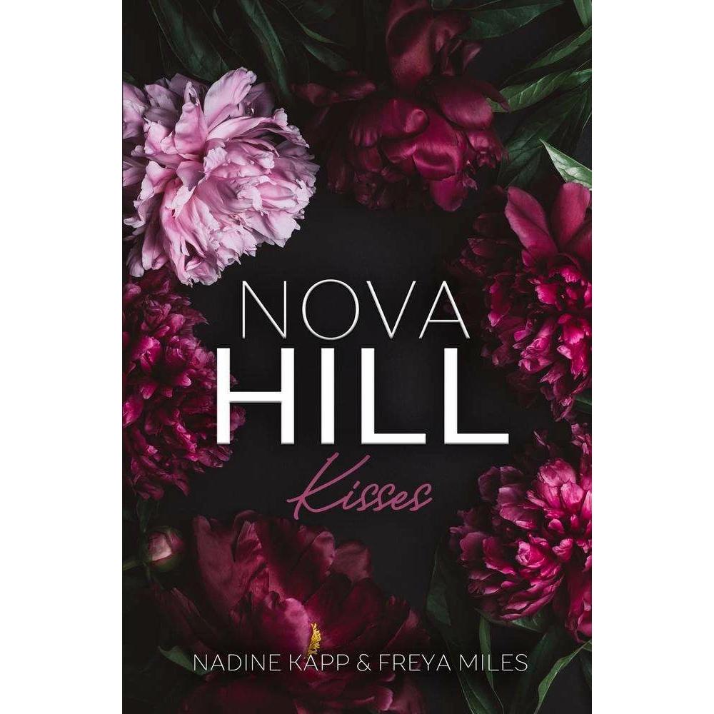 Nova Hill Kisses, Belletristik