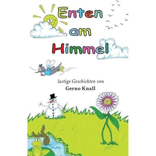 Enten am Himmel, Kinderbücher