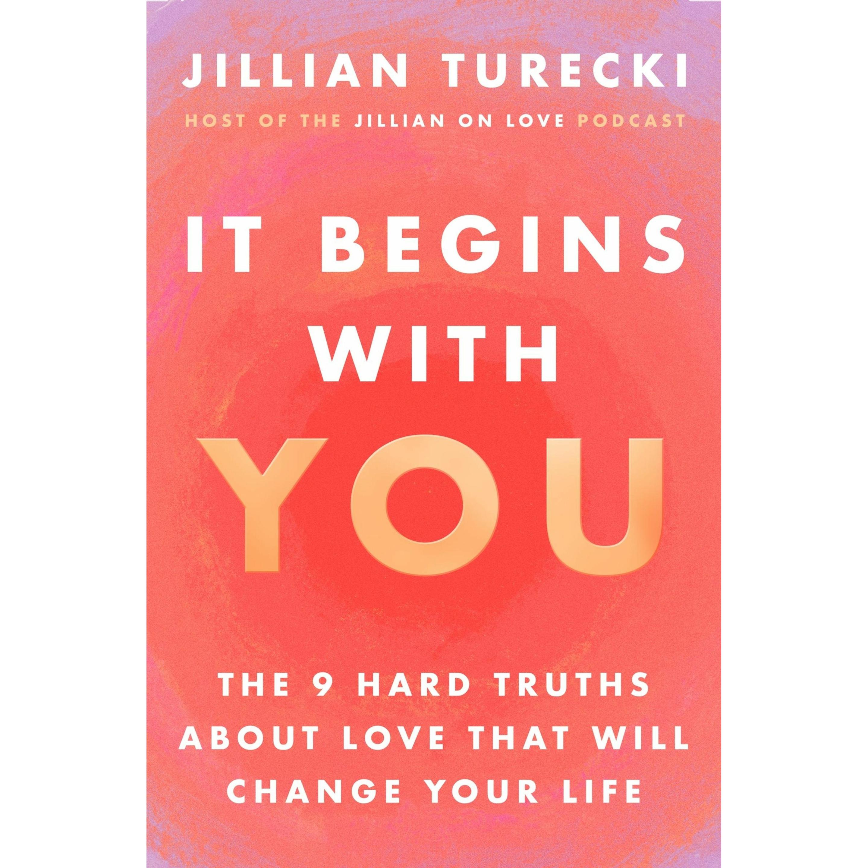 It Begins with You, Ratgeber von Jillian Turecki