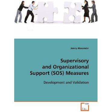 Supervisory and Organizational Support (SOS) Measures, Fachbücher von Jenny Alexander
