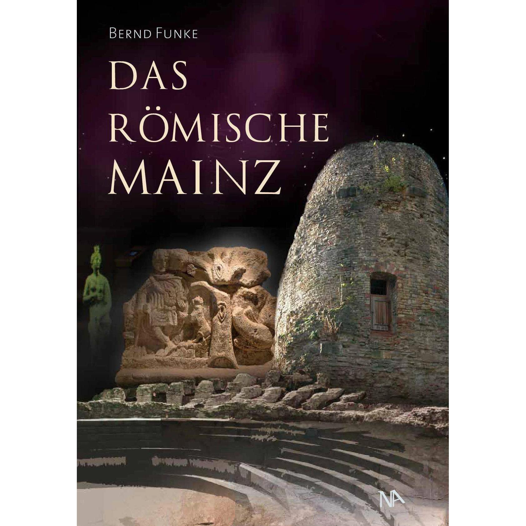 Das römische Mainz, Sachbücher von Bernd Funke